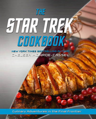 The Star Trek Cookbook book cover by Chelsea Monroe-Cassel