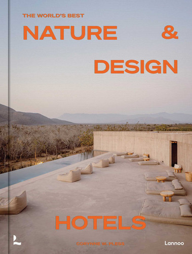 The World's Best Nature & Design Hotels (World's Best Hotels) book cover by Corynne Pless