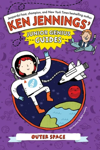 Outer Space (Ken Jennings’ Junior Genius Guides) book cover by Ken Jennings