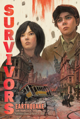 Earthquake: San Francisco, 1906 (Survivors) book cover by Kathleen Duey, Karen A. Bale