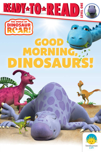 Good Morning, Dinosaurs!: Ready-to-Read Level 1 (Dinosaur Roar!) book cover by Peter Curtis, Patty Michaels