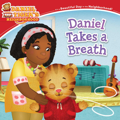 Daniel Takes a Breath (Daniel Tiger's Neighborhood) book cover by Haley Hoffman