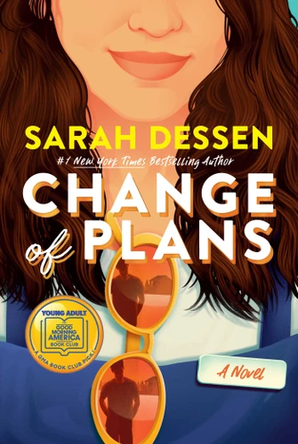 Change of Plans book cover by Sarah Dessen