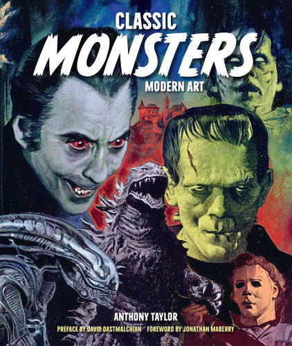 Classic Monsters, Modern Art: 20th Century Horror in 21st Century Illustration book cover by Anthony Taylor