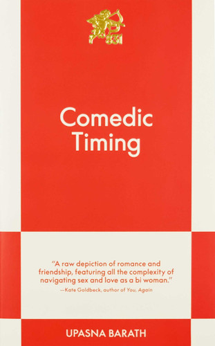 Comedic Timing: An 831 Stories Romance book cover by Upasna  Barath