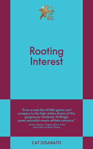 Rooting Interest: An 831 Stories Romance book cover by Cat Disabato