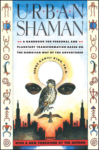 Urban Shaman book cover by Serge Kahili King
