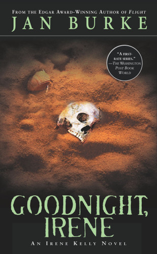 Goodnight, Irene: An Irene Kelly Mystery (Irene Kelly Mysteries, The) book cover by Jan Burke