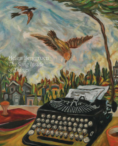 The Song Inside of Things (Hurtwood Artist & Gallery Series) book cover by Helen Berggruen