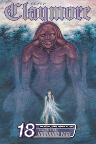 Claymore, Vol. 18: The Ashes of Lautrec (Claymore) book cover by Norihiro Yagi
