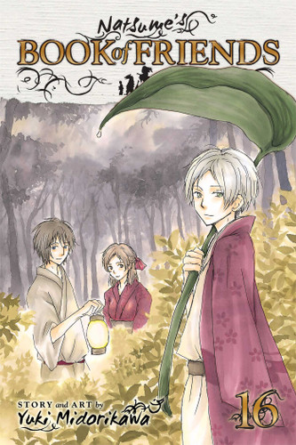 Natsume's Book of Friends, Vol. 16 (Natsume's Book of Friends) book cover by Yuki Midorikawa
