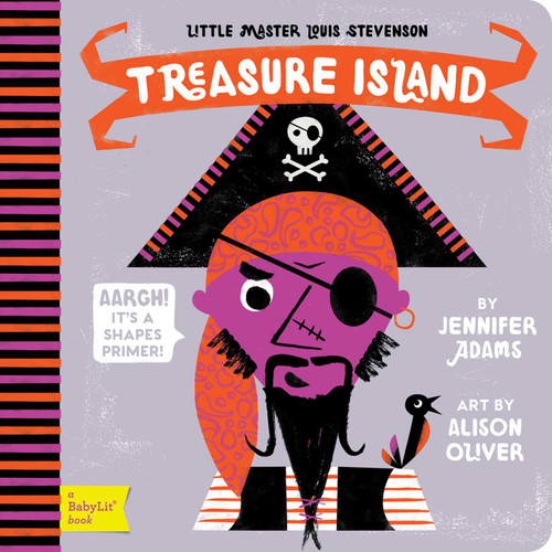Treasure Island: A BabyLit® Shapes Primer (BabyLit Classics) book cover by Jennifer Adams