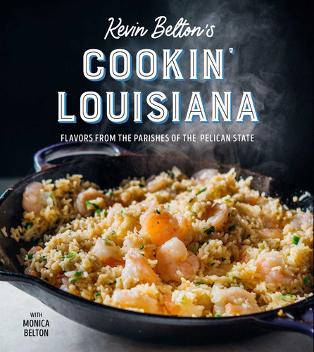 Kevin Belton's Cookin' Louisiana: Flavors from the Parishes of the Pelican State book cover by Kevin Belton