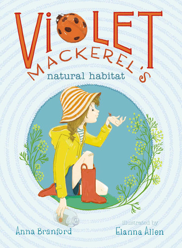 Violet Mackerel's Natural Habitat (Violet Mackerel) book cover by Anna Branford