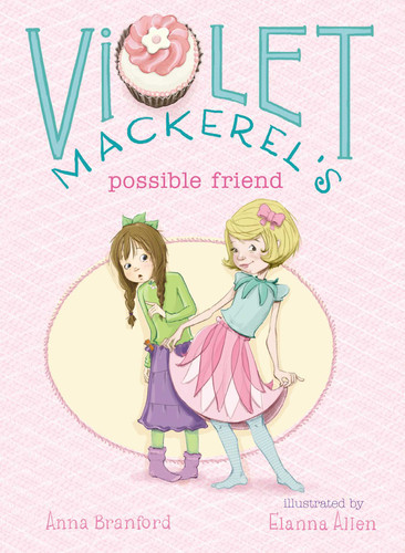 Violet Mackerel's Possible Friend (Violet Mackerel) book cover by Anna Branford