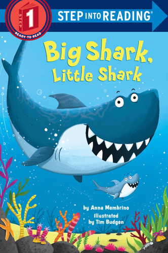 Big Shark, Little Shark (Step into Reading, Step 1) book cover by Anna Membrino