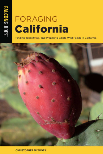 Foraging California: Finding, Identifying, and Preparing Edible Wild Foods in California (Foraging Series) book cover by Christopher Nyerges