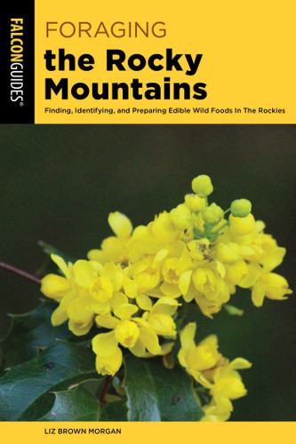 Foraging the Rocky Mountains (Foraging Series) book cover by Liz Brown Morgan