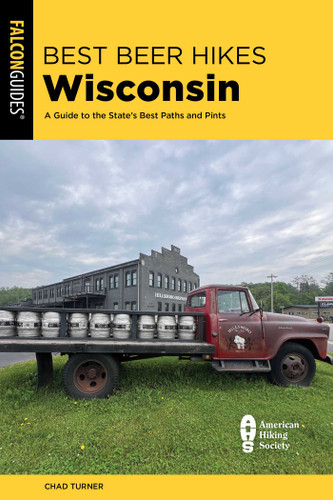 Best Beer Hikes Wisconsin: A Guide to the State's Best Paths and Pints book cover by Chad Turner