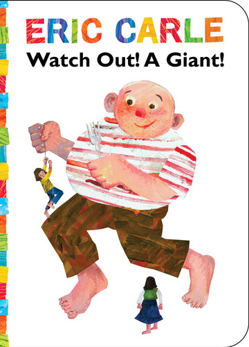Watch Out! A Giant! (The World of Eric Carle) book cover by Eric Carle