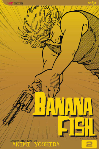 Banana Fish, Vol. 2 (Banana Fish) book cover by Akimi Yoshida