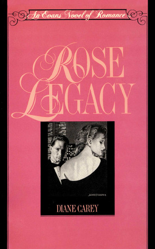 Rose Legacy book cover by Diane Carey
