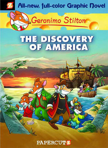 Geronimo Stilton Graphic Novels #1: The Discovery of America (Geronimo Stilton Graphic Novels) book cover by Geronimo Stilton