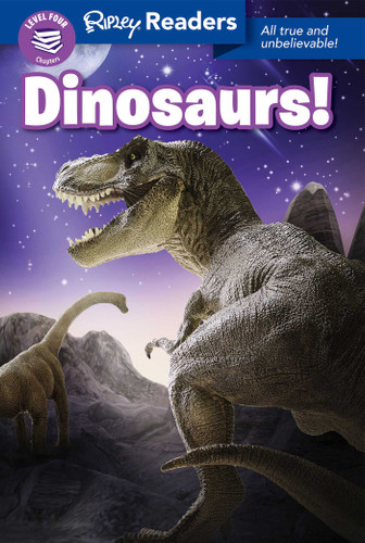 Ripley Readers LEVEL4  LIB EDN Dinosaurs! (RIPLEY READERS) book cover by 
