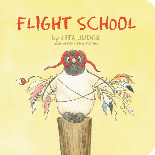 Flight School (Flight School) book cover by Lita Judge