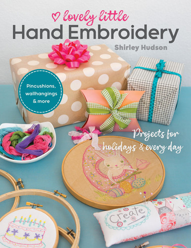 Lovely Little Hand Embroidery: Projects for Holidays & Every Day book cover by Shirley Hudson