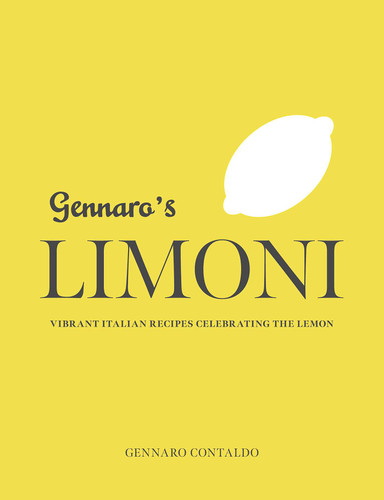 Gennaro's Limoni: Vibrant Italian Recipes Celebrating the Lemon (Gennaro's Italian Cooking) book cover by Gennaro Contaldo