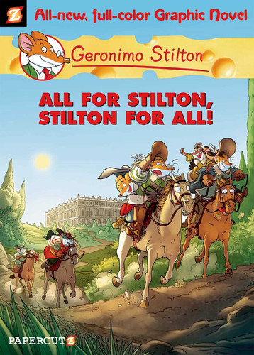 Geronimo Stilton Graphic Novels #15: All for Stilton, Stilton for All! (Geronimo Stilton Graphic Novels) book cover by Geronimo Stilton