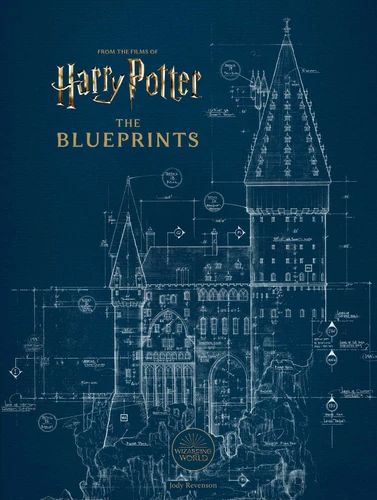 Harry Potter: The Blueprints (Harry Potter) book cover by Insight Editions, Jody Revenson