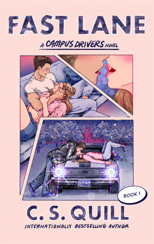 Fast Lane (Campus Drivers) book cover by C. S. Quill