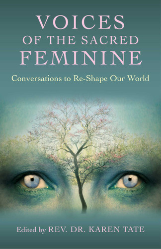 Voices of the Sacred Feminine: Conversations to Re-Shape Our World book cover by 