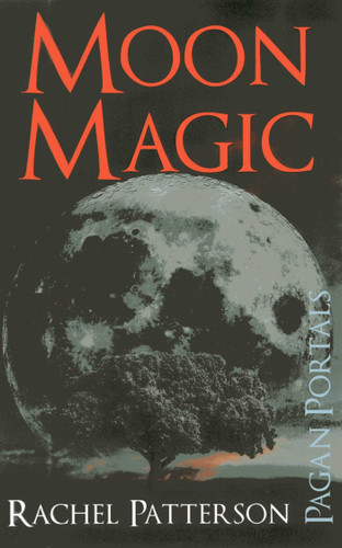 Pagan Portals - Moon Magic book cover by Rachel Patterson