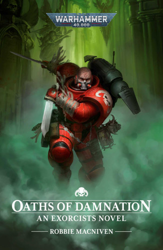Oaths of Damnation (Warhammer 40,000) book cover by Robbie MacNiven