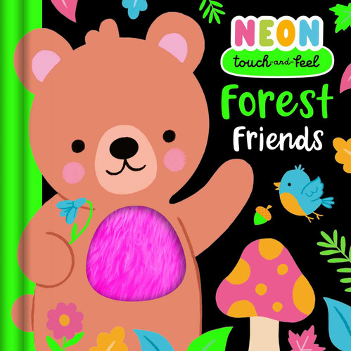 Neon Touch & Feel: Forest Friends book cover by IglooBooks