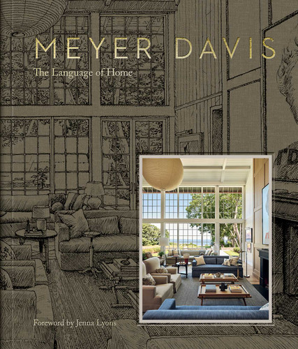 The Language of Home book cover by Marc Kristal, Meyer Davis