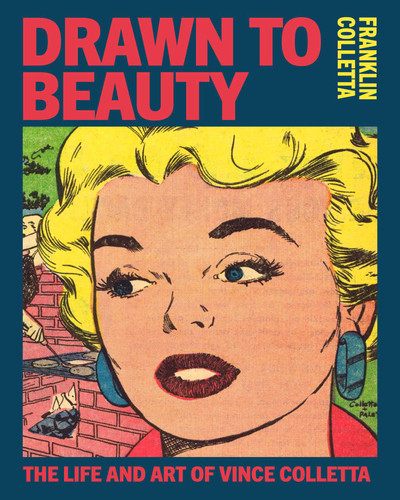 Drawn to Beauty: The Life and Art of Vincent Colletta book cover by Franklin Colletta