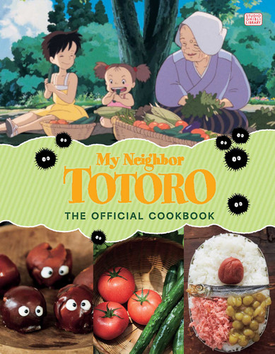 My Neighbor Totoro: The Official Cookbook (My Neighbor Totoro: The Official Cookbook) book cover by Studio Ghibli