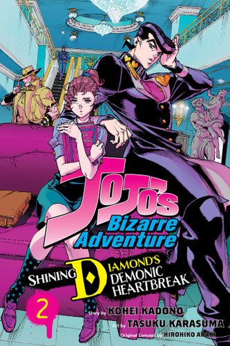JoJo's Bizarre Adventure: Shining Diamond's Demonic Heartbreak, Vol. 2 (JoJo's Bizarre Adventure: Shining Diamond's Demonic Heartbreak) book cover by Hirohiko Araki, Kohei Kadono