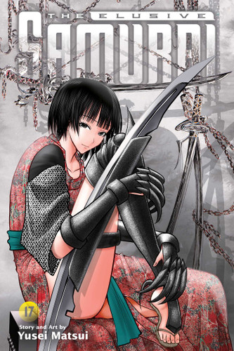 The Elusive Samurai, Vol. 17 (The Elusive Samurai) book cover by Yusei Matsui
