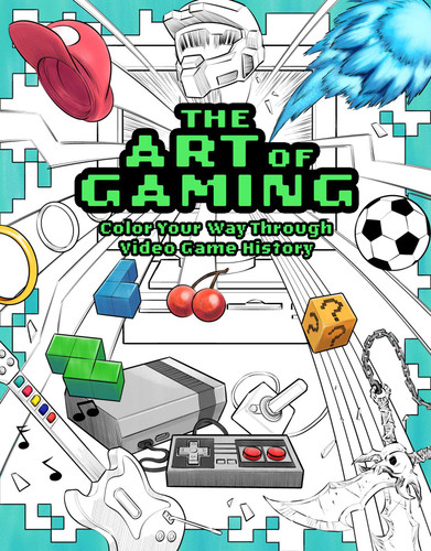 The Art of Gaming: Color Your Way Through Video Game History book cover by Insight Editions