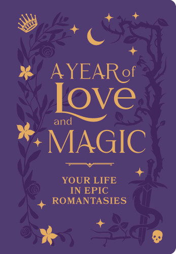 A Year of Love and Magic: Your Life in Epic Romantasies book cover by Lanie Tech