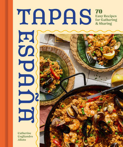 Tapas Espana: 70 Easy Recipes for Gathering and Sharing book cover by Catherine Cogliandro Alioto