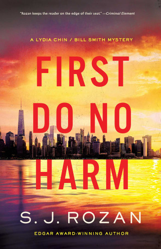 First Do No Harm: A Lydia Chin/Bill Smith Mystery (Lydia Chin/Bill Smith Mysteries) book cover by S. J. Rozan