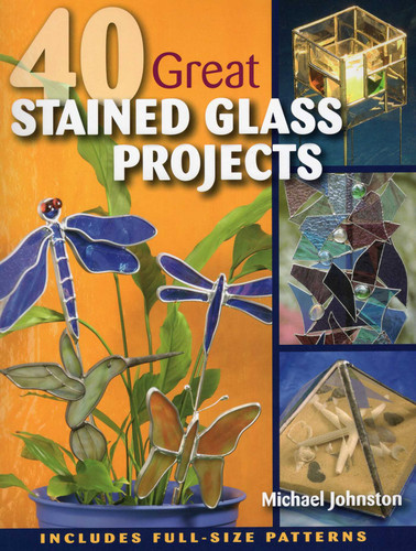 40 Great Stained Glass Projects book cover by Michael Johnston