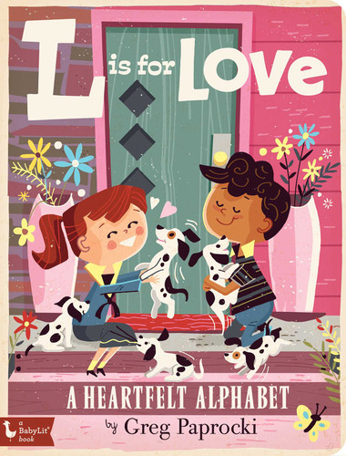 L is for Love: A Heartfelt Alphabet (Alphabet Primers) book cover by 