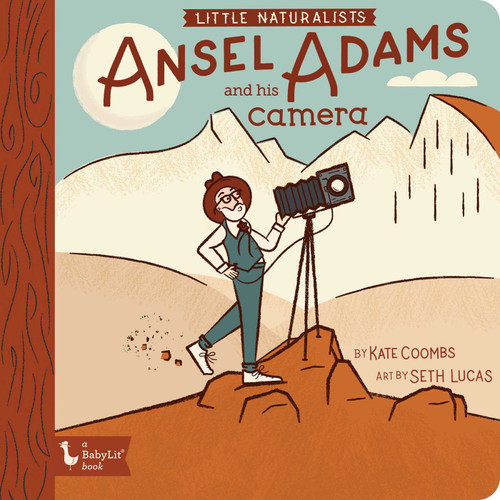 Little Naturalists: Ansel Adams and His Camera (Little Naturalist) book cover by Kate Coombs